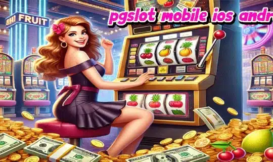 pgslot mobile ios android